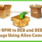 Alien 魔法：RPM 和 DEB 互转