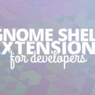 开发者的最佳 GNOME 扩展