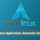 ArchI0：Arch Linux 应用自动安装脚本