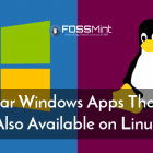 10 个在 Linux 上也有的流行的 Windows 程序