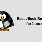 7 个最佳 Linux 电子书阅读器
