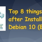 Debian 10（Buster）安装后要做的前 8 件事