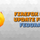 Firefox 69 已可在 Fedora 中获取