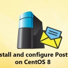 如何在 CentOS 8 上安装和配置 Postfix 邮件服务器
