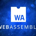 为什么每个人都在谈论 WebAssembly