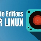 Linux 上的最佳音频编辑工具推荐
