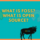 Linux 黑话解释：什么是 FOSS（自由和开源软件）？什么是开源？