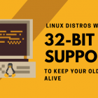 14 种可以在古老的 32 位计算机上使用的 Linux 发行版