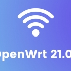 OpenWrt 21.02 发布，支持 Linux 内核 5.4 和 WPA3